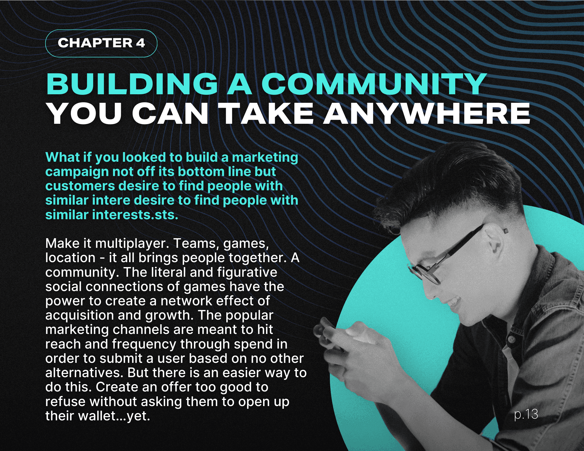 Gamification marketing visual showing young man on phone, emphasizing building a portable community through games and shared interests