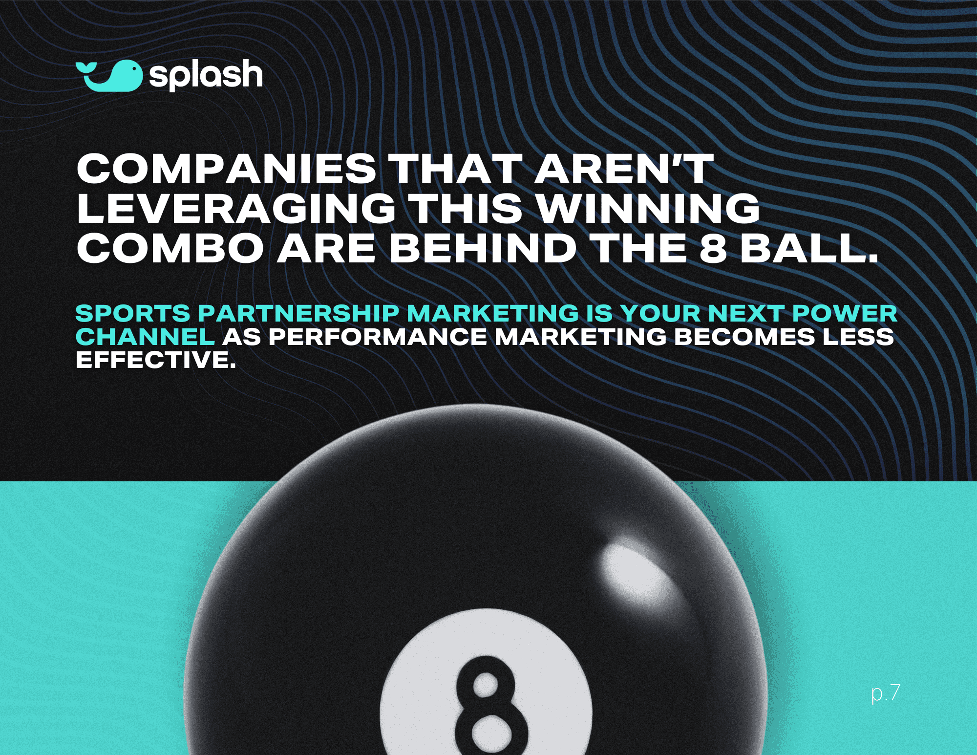 Sports partnership marketing graphic featuring bold text and a black 8-ball, highlighting its value as a modern growth channel.