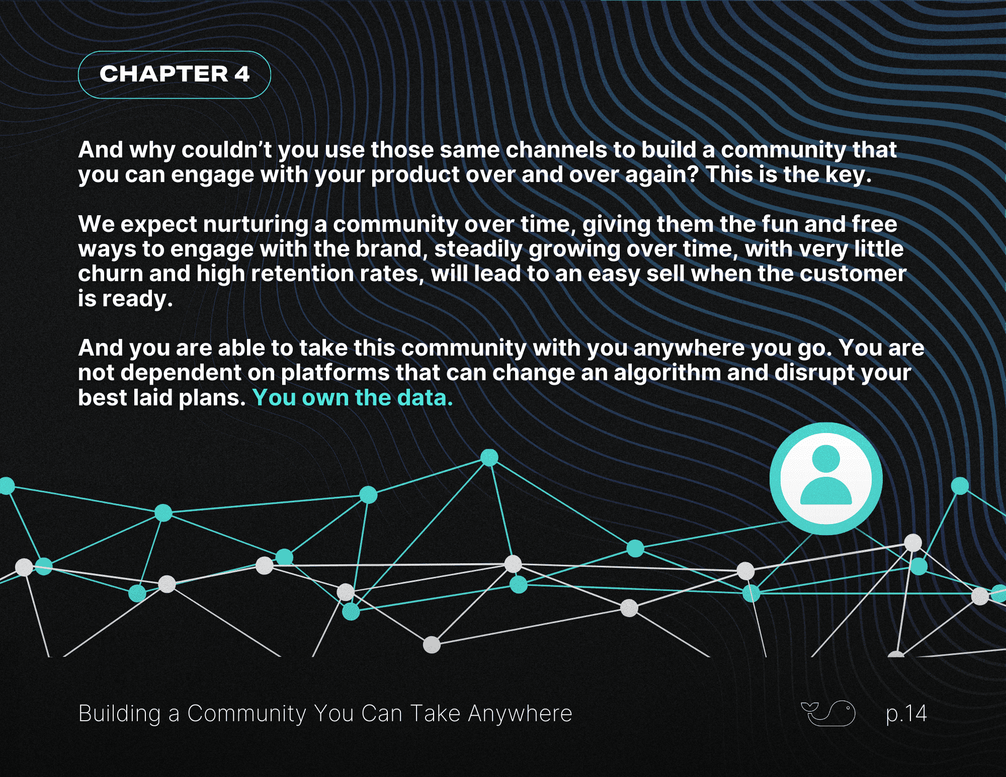 Community-building marketing image emphasizing data ownership and long-term engagement through gamified brand experiences and user connections